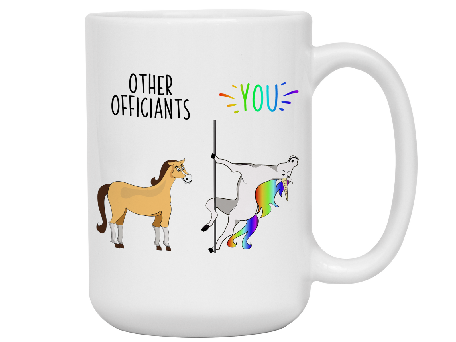 Officiant Gifts - Other Officiants You Funny Unicorn Coffee Mug