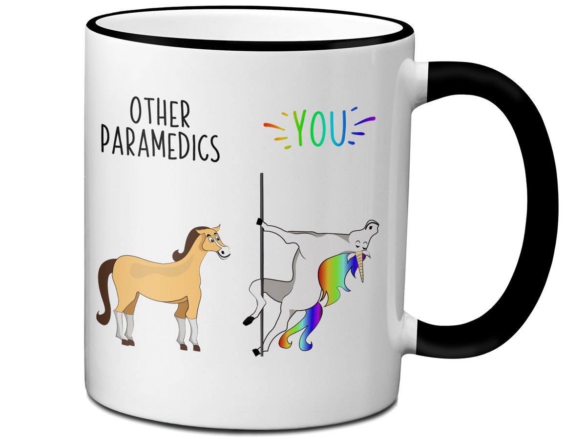 Paramedic Gifts - Other Paramedics You Funny Unicorn Coffee Mug - Paramedic Graduation Gifts