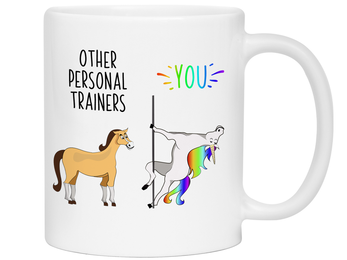 Personal Trainer Gifts - Other Personal Trainers You Funny Unicorn Coffee Mug