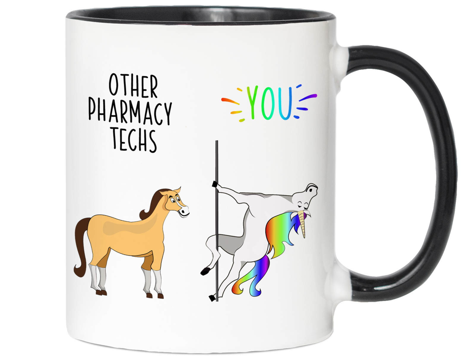 Pharmacy Tech Gifts - Other Pharmacy Techs You Funny Unicorn Coffee Mug