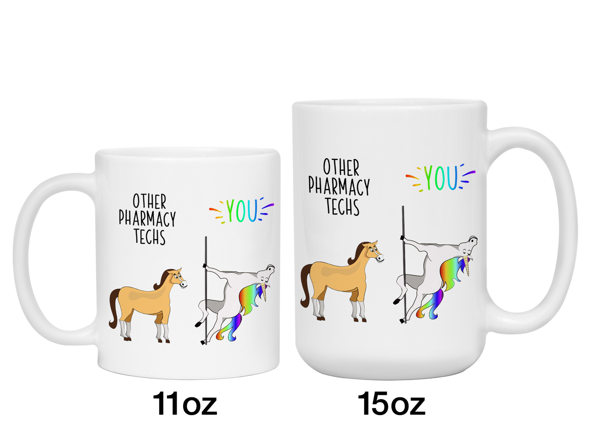 Pharmacy Tech Gifts - Other Pharmacy Techs You Funny Unicorn Coffee Mug