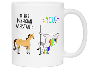 Physician Assistant Gifts - Other Physician Assistants You Funny Unicorn Coffee Mug