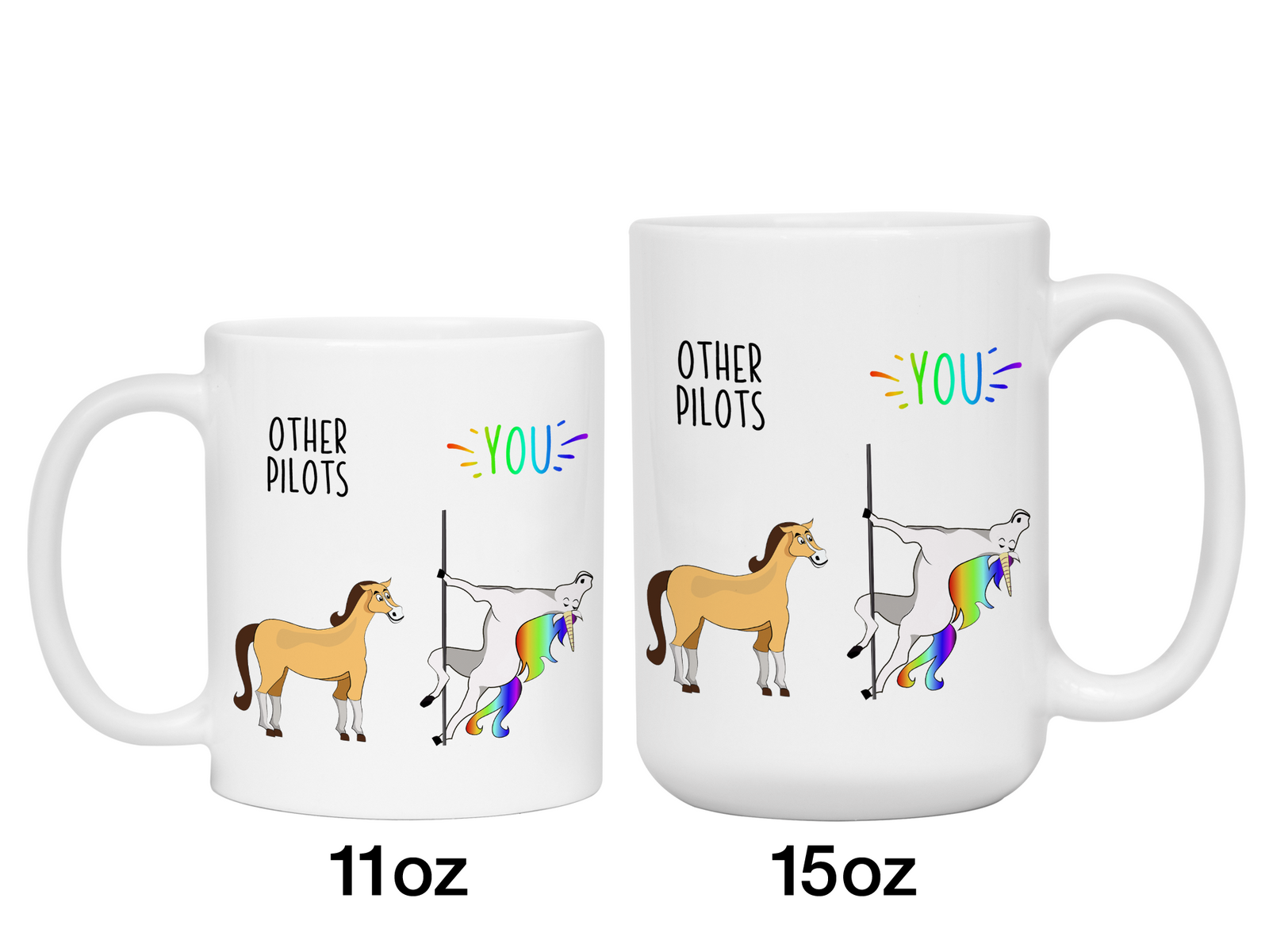 Pilot Gifts - Other Pilots You Funny Unicorn Coffee Mug - Pilot Graduation Gifts
