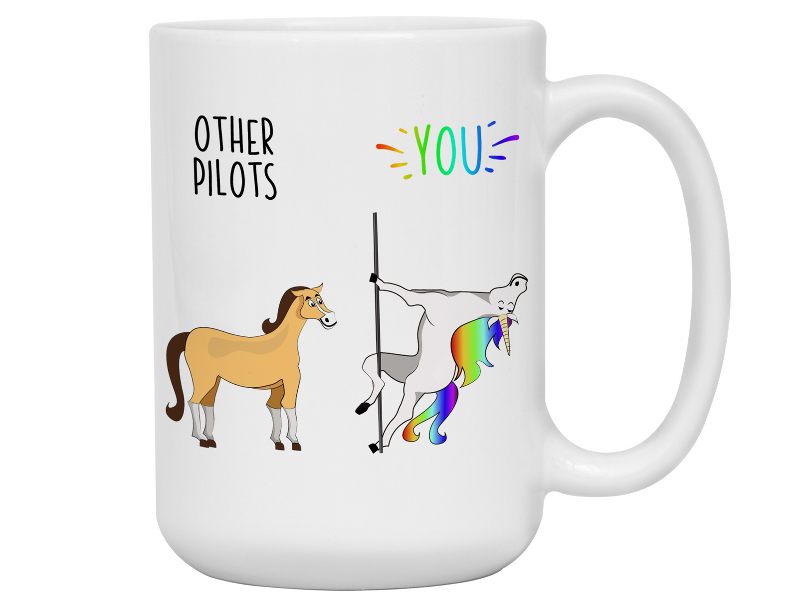Pilot Gifts - Other Pilots You Funny Unicorn Coffee Mug - Pilot Graduation Gifts