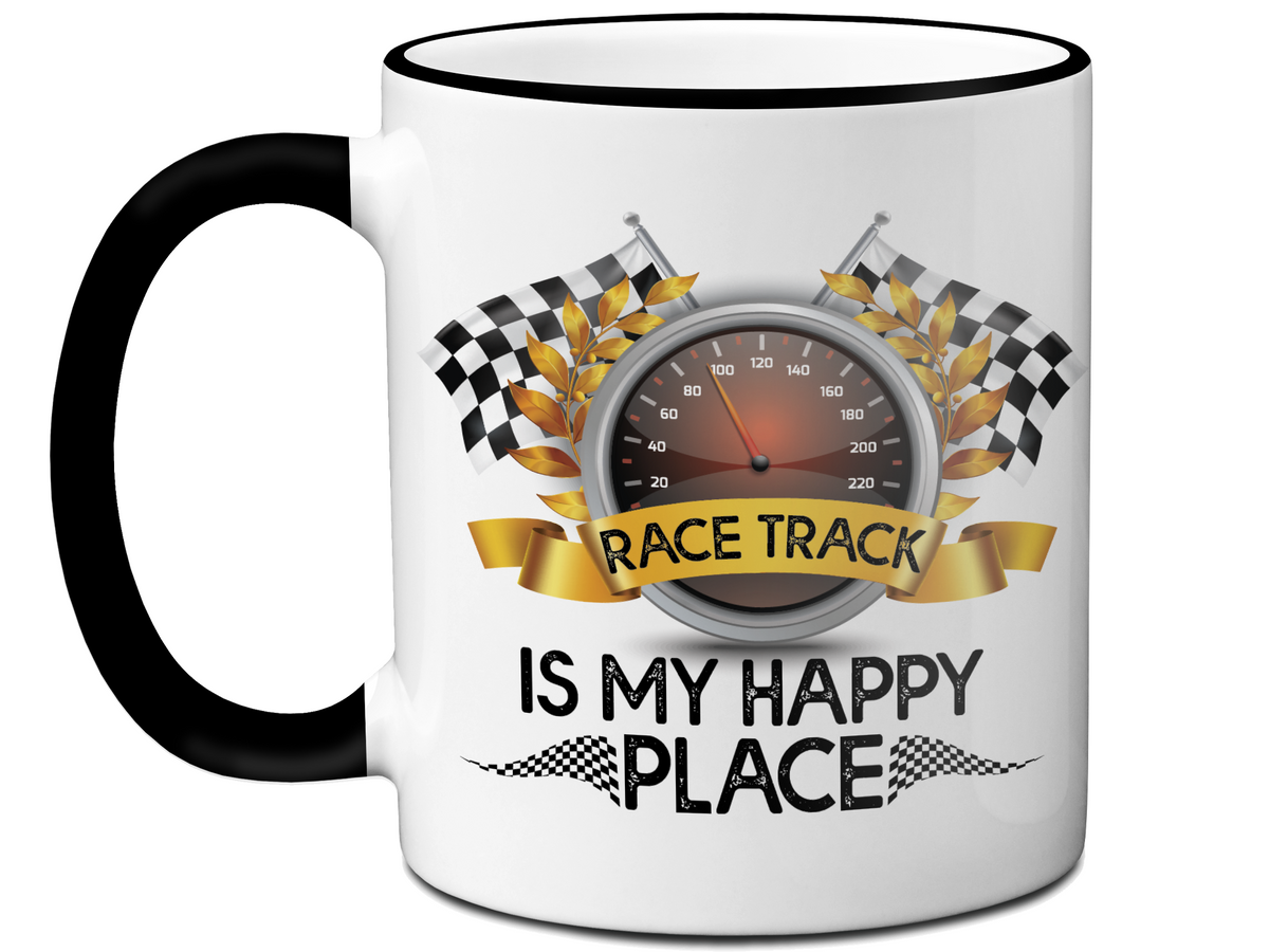 Race Track Is My Happy Place Mug - Car Racing Mug - Funny Coffee Mug for Car Racers - Racing Gifts - Motocross - Sprint Car - Drag Car Racing