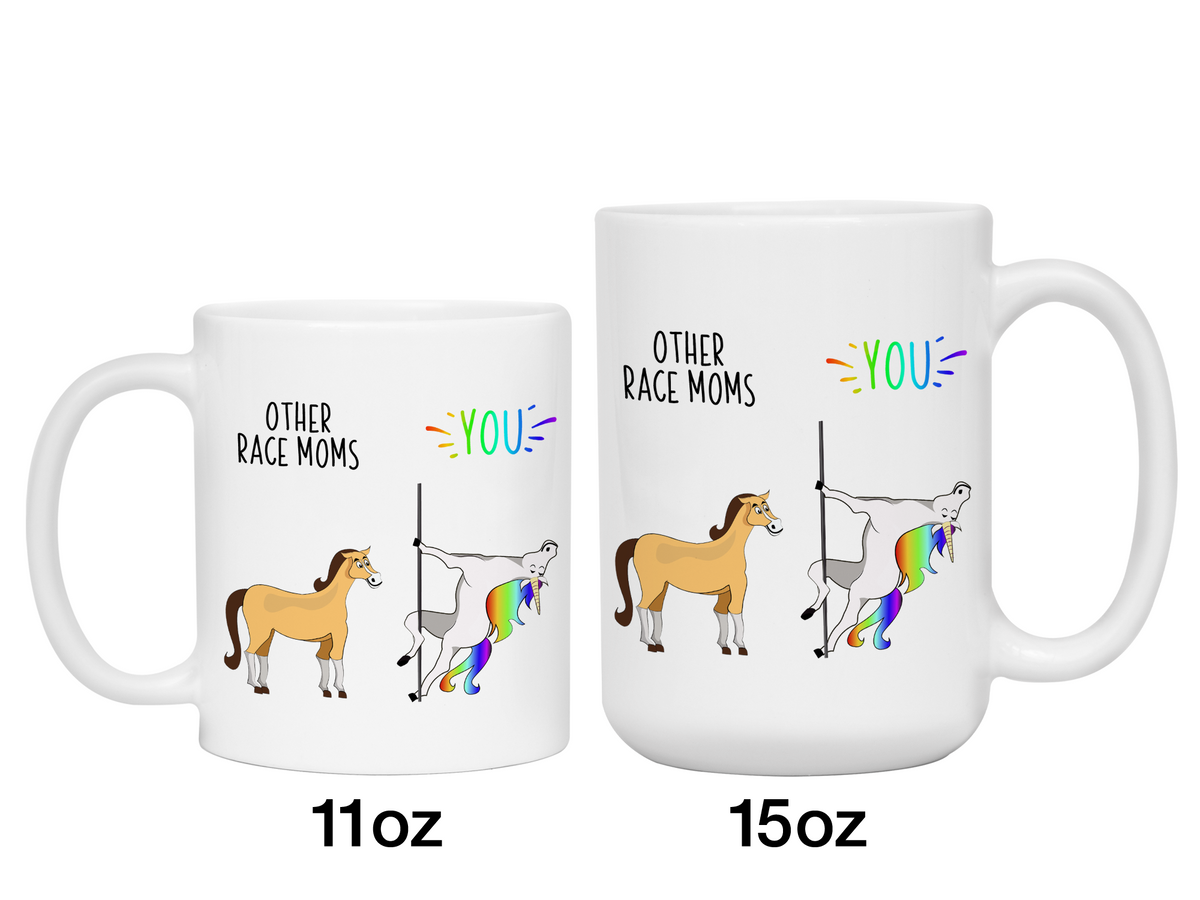Race Mom Gifts - Other Race Moms You Funny Unicorn Coffee Mug