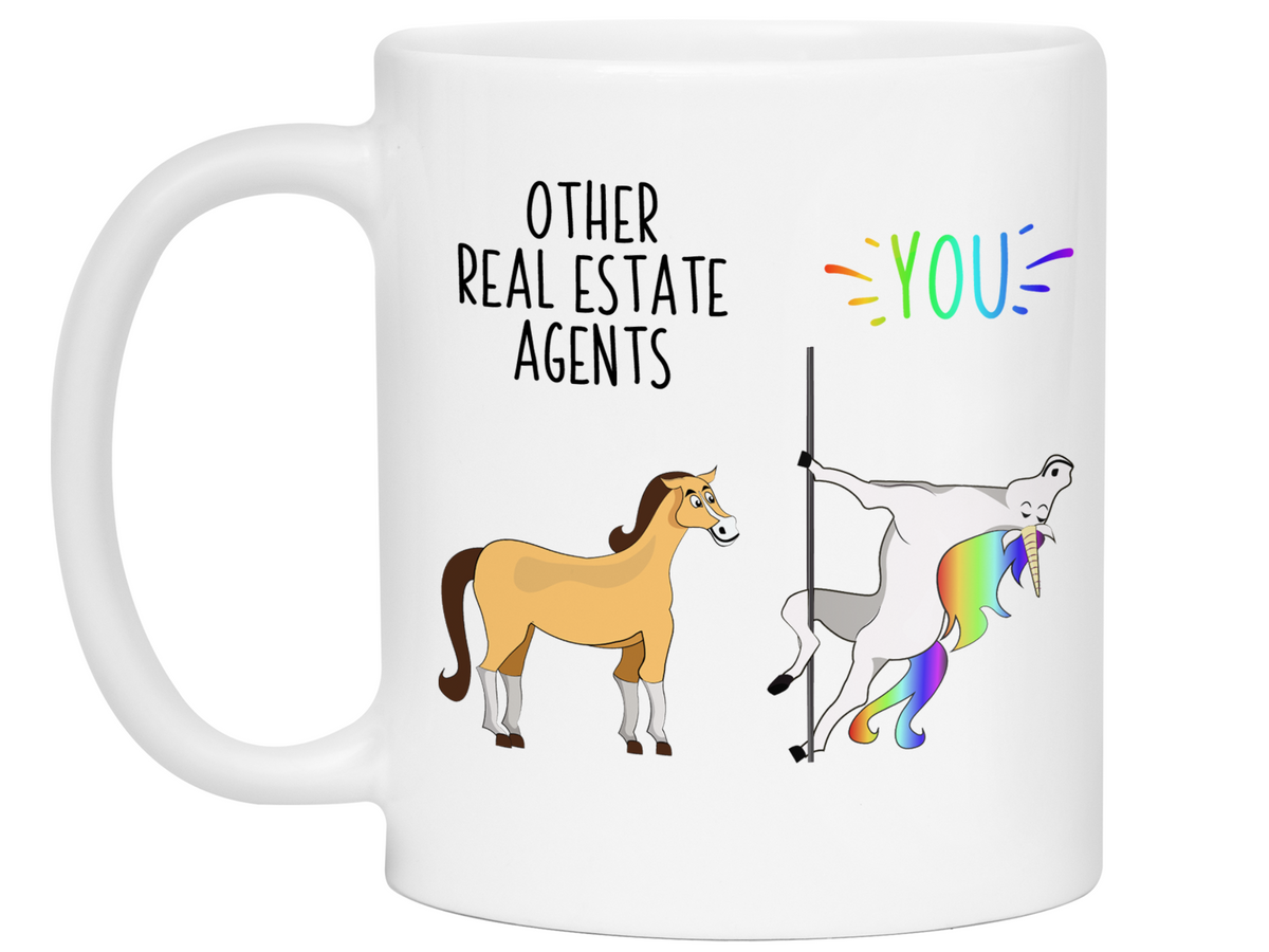 Real Estate Agent Gifts - Other Real Estate Agents You Funny Unicorn Coffee Mug