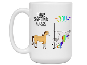 Registered Nurse Gifts - Other Registered Nurses You Funny Unicorn Coffee Mug - RN Graduation Gifts