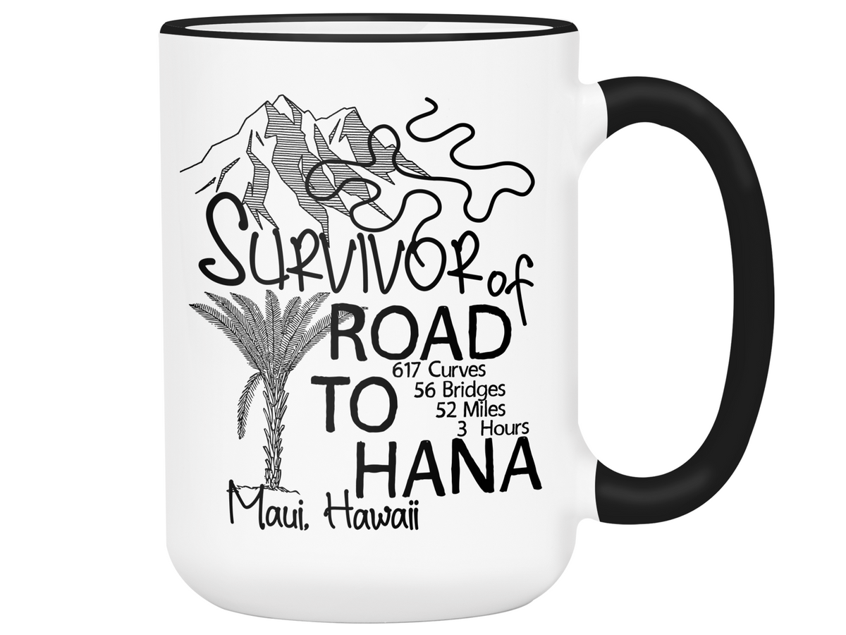 Road to Hana Survivor Funny Coffee Mug | Maui Trip Memorabilia Tea Cup