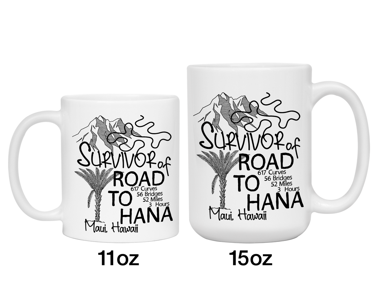 Road to Hana Survivor Funny Coffee Mug | Maui Trip Memorabilia Tea Cup