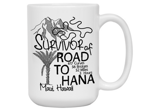 Road to Hana Survivor Funny Coffee Mug | Maui Trip Memorabilia Tea Cup