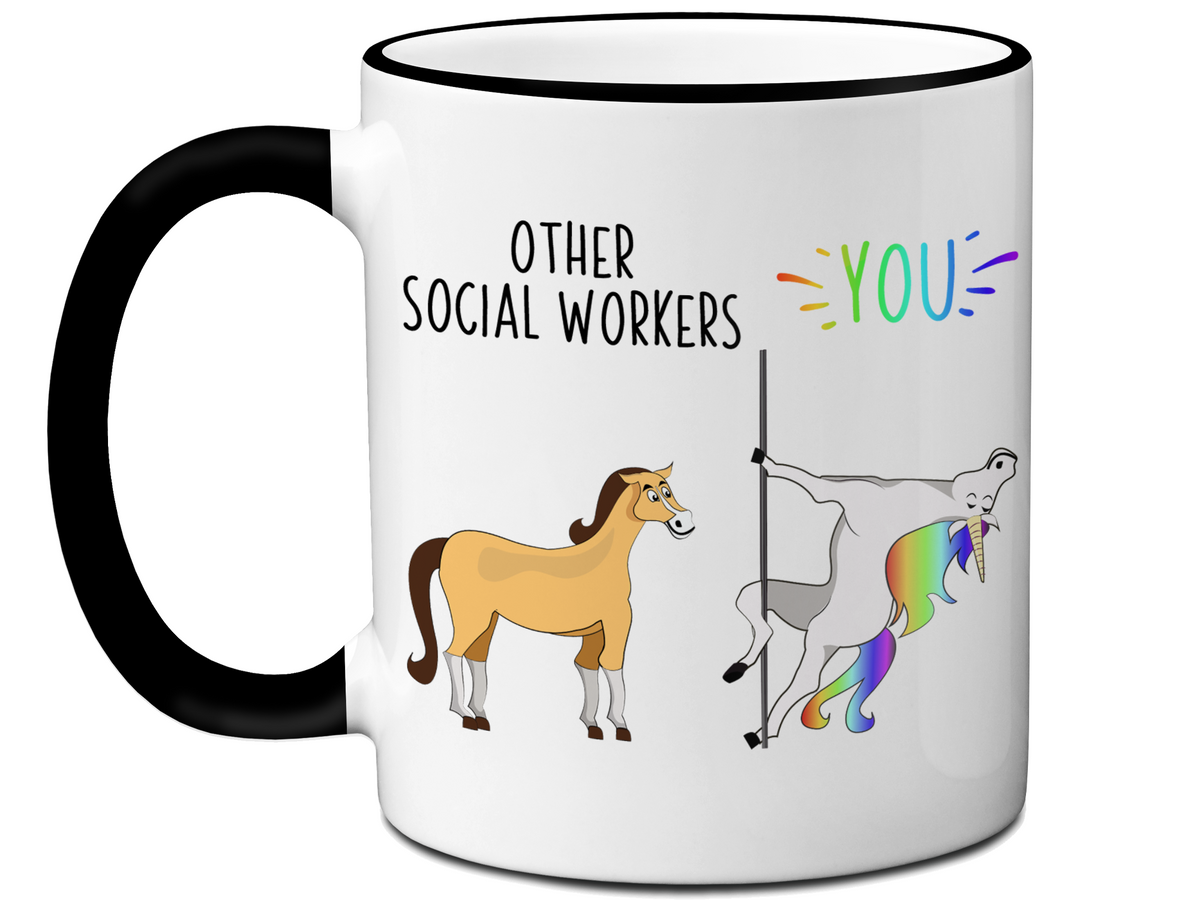 Social Worker Gifts - Other Social Workers You Funny Unicorn Coffee Mug