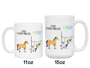 Student Minister Gifts - Other Student Ministers You Funny Unicorn Coffee Mug