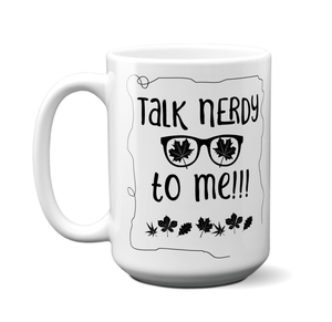 Talk Nerdy to Me Funny Coffee Mug | Gift Idea for Nerds in Your Life | Tea Cup