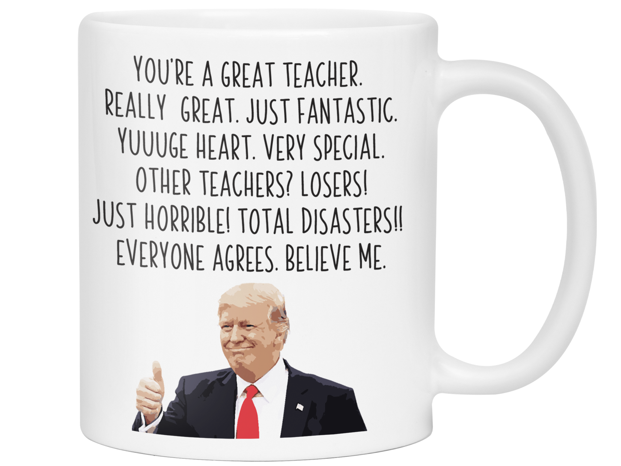 Funny Teacher Gifts - Trump Great Fantastic Teacher Coffee Mug