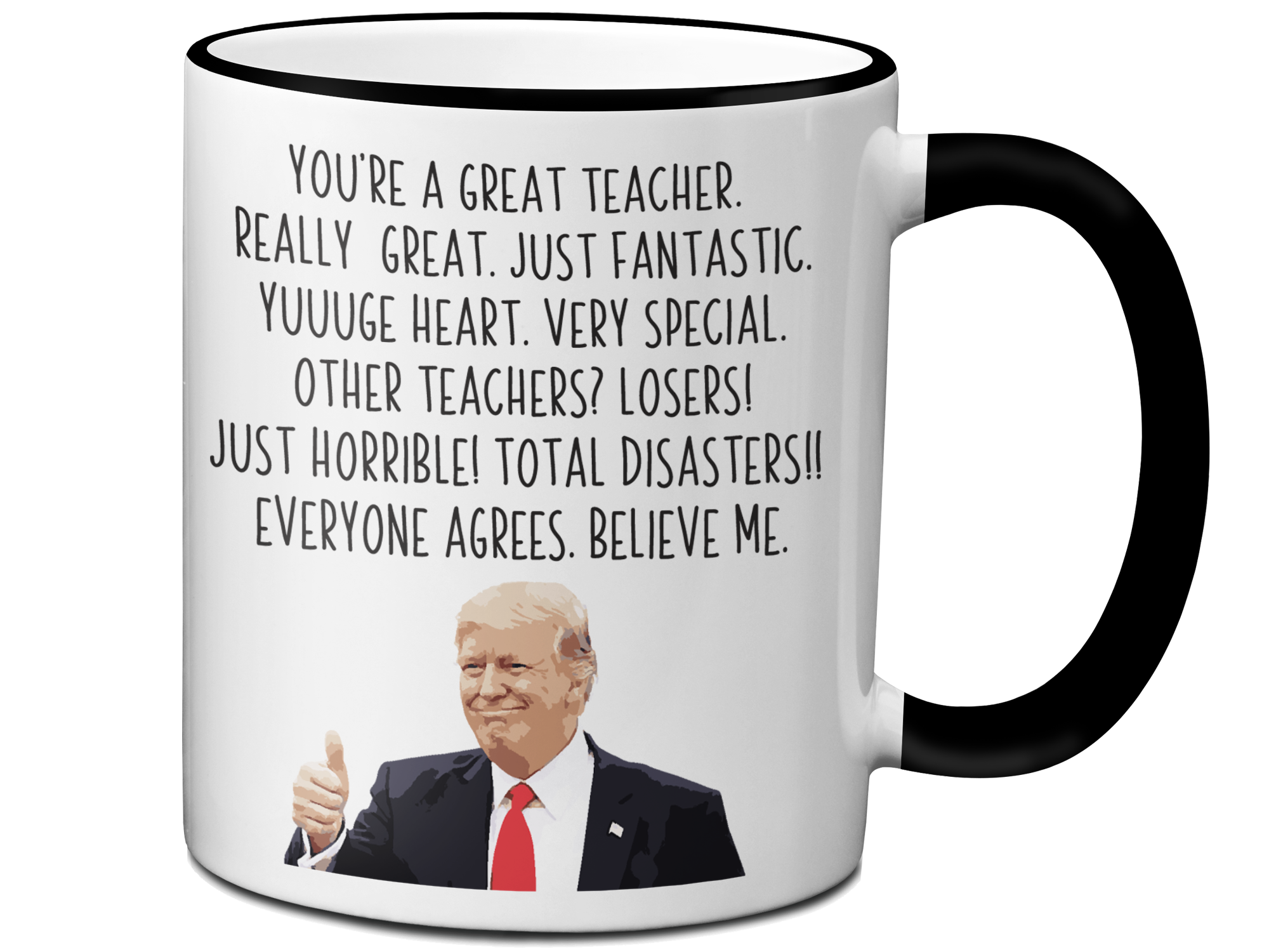 Funny Teacher Gifts - Trump Great Fantastic Teacher Coffee Mug