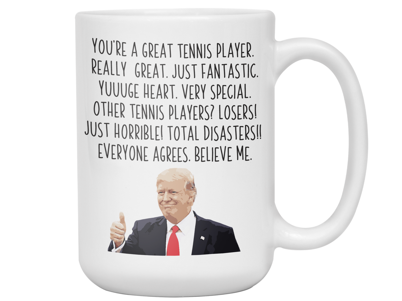 Funny Tennis Player Gifts - Trump Great Fantastic Tennis Player Coffee Mug