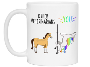 Veterinarian Gifts - Other Veterinarians You Funny Unicorn Coffee Mug - Veterinarian Graduation Gift Idea