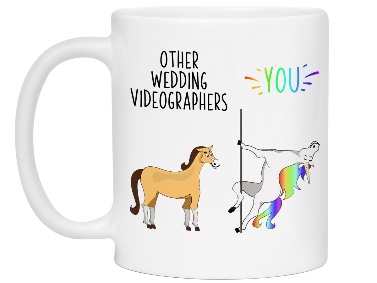 Wedding Videographer Gifts - Other Wedding Videographers You Funny Unicorn Coffee Mug