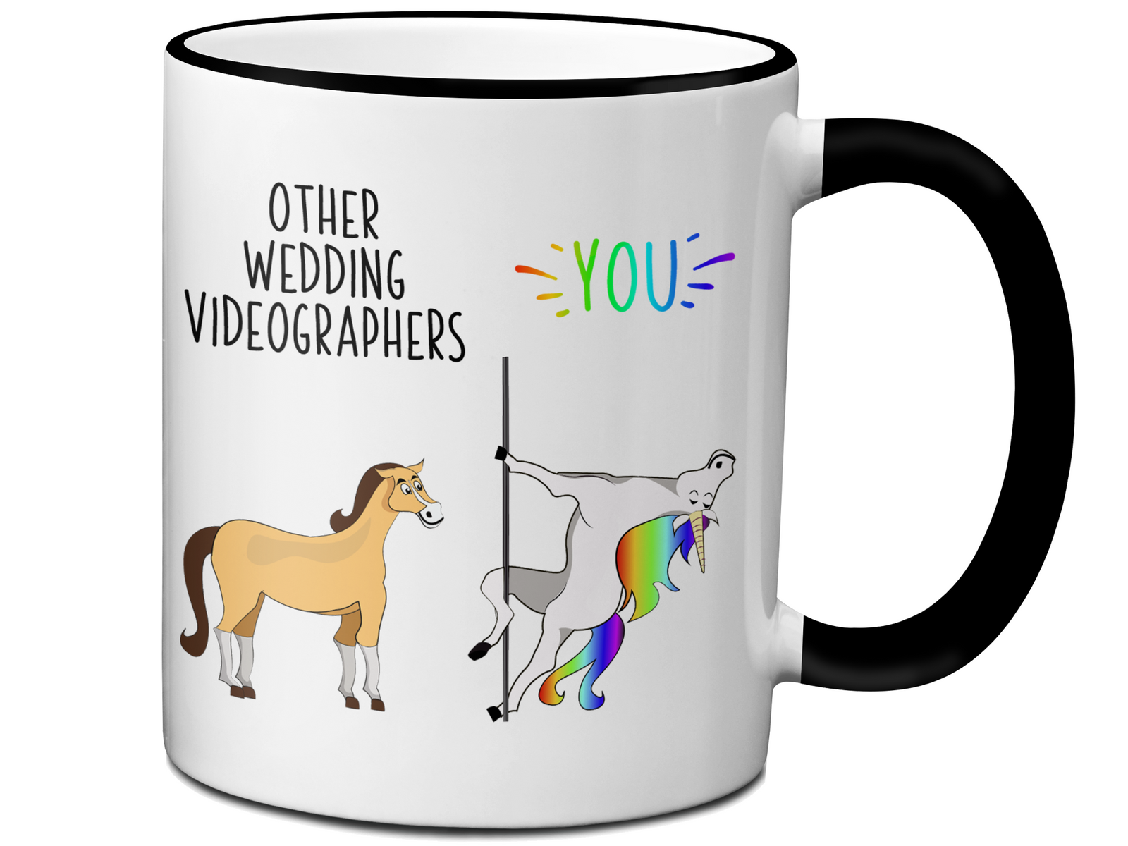 Wedding Videographer Gifts - Other Wedding Videographers You Funny Unicorn Coffee Mug