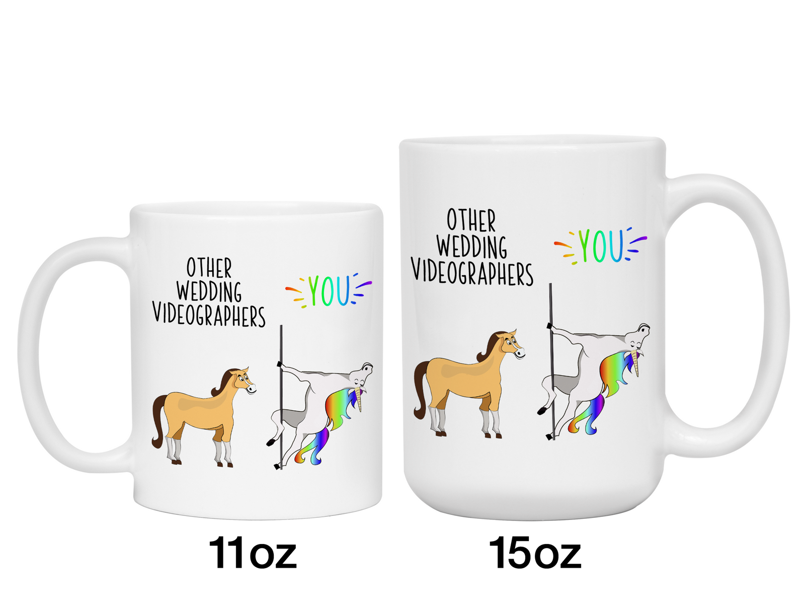 Wedding Videographer Gifts - Other Wedding Videographers You Funny Unicorn Coffee Mug