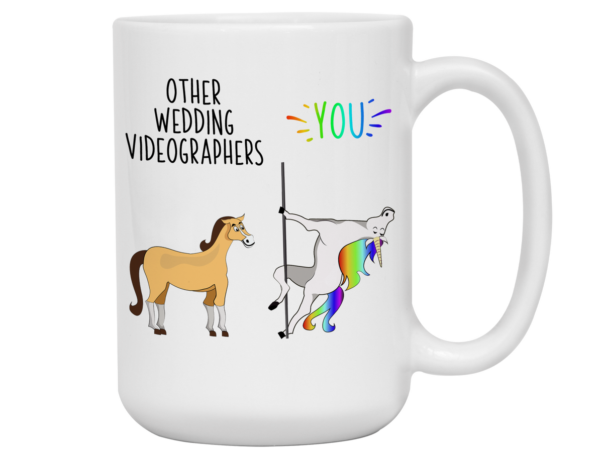 Wedding Videographer Gifts - Other Wedding Videographers You Funny Unicorn Coffee Mug