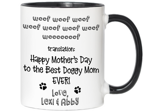 Funny Personalized Dog Mom Gifts - Woof Woof Happy Mother's Day Coffee Mug - Doggy Mom Custom Mug - Custom Dog Name